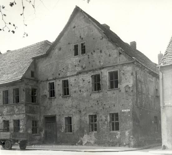 Haus am Altstädtischen Markt mit Einschusslöchern (Foto: Stadtmuseum Brandenburg an der Havel)
